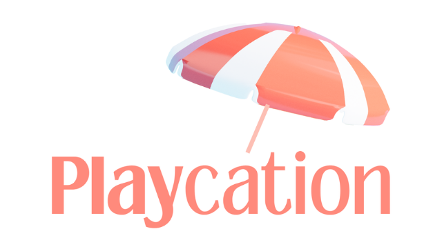 Playcation